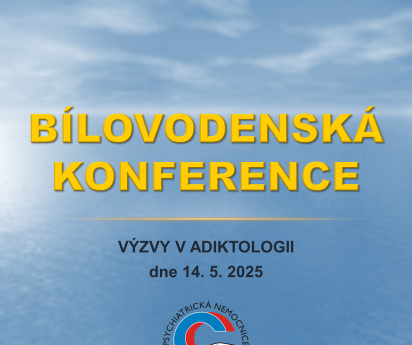 Bílovodenská konference 2025: VÝZVY V ADIKTOLOGII